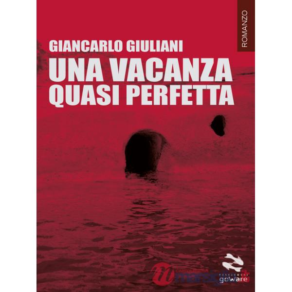 Vacanza quasi perfetta (Una)