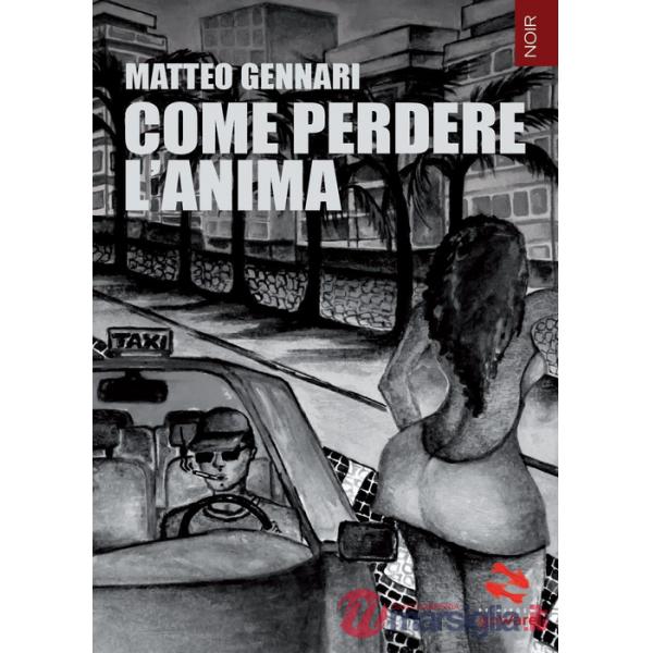 Come perdere l'anima