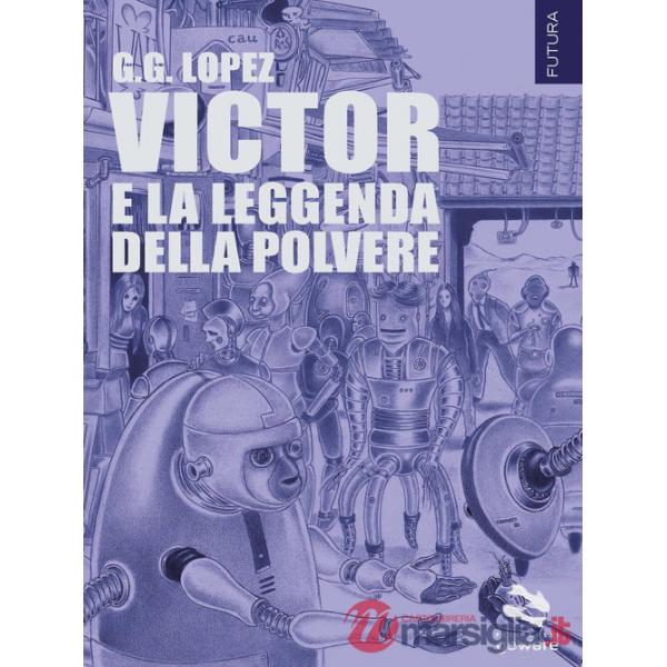 Victor e la leggenda della polvere