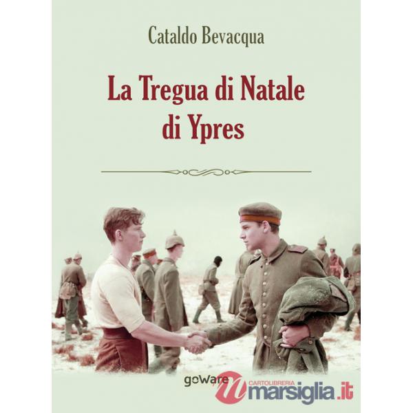 Tregua di Natale di Ypres (La)