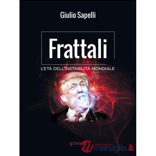 Frattali. L'età dell'instabilità mondiale