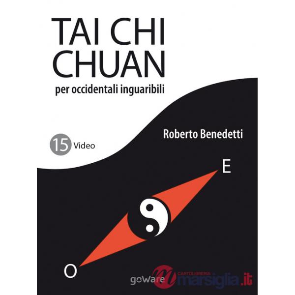 Tai Chi Chuan per occidentali inguaribili