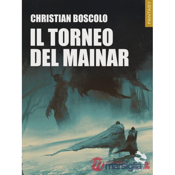 Torneo del Mainar (Il)