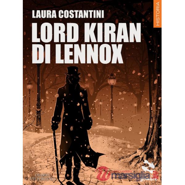 Lord Kiran di Lennox. Diario vittoriano. Vol. 2