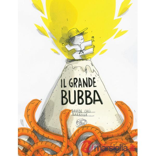 Grande Bubba. Ediz. a colori (Il)