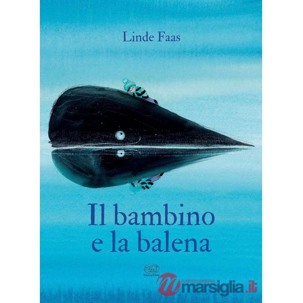 Il bambino e la balena. Ediz. mini