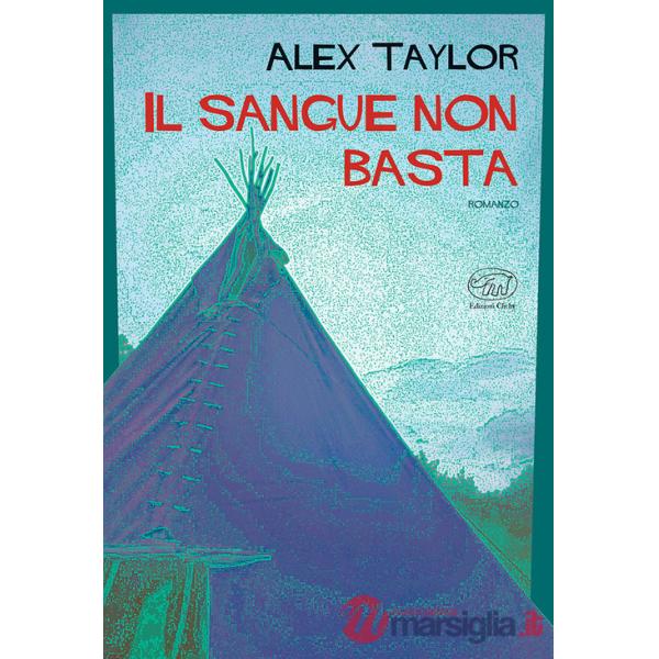Sangue non basta (Il)