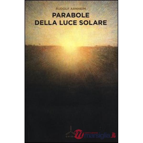 Parabole della luce solare