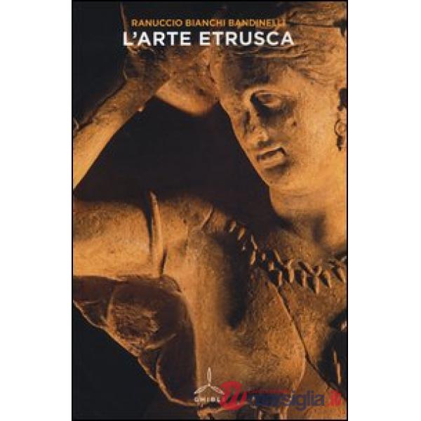 Arte etrusca. Ediz. illustrata (L')