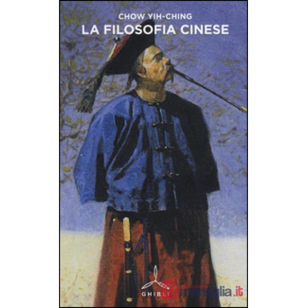 Filosofia cinese (La)
