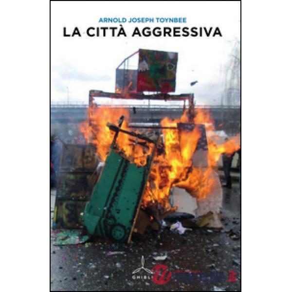 Città aggressiva (La)