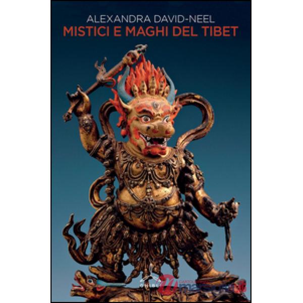 Mistici e maghi del Tibet
