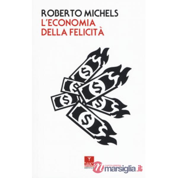 Economia della felicità (L')