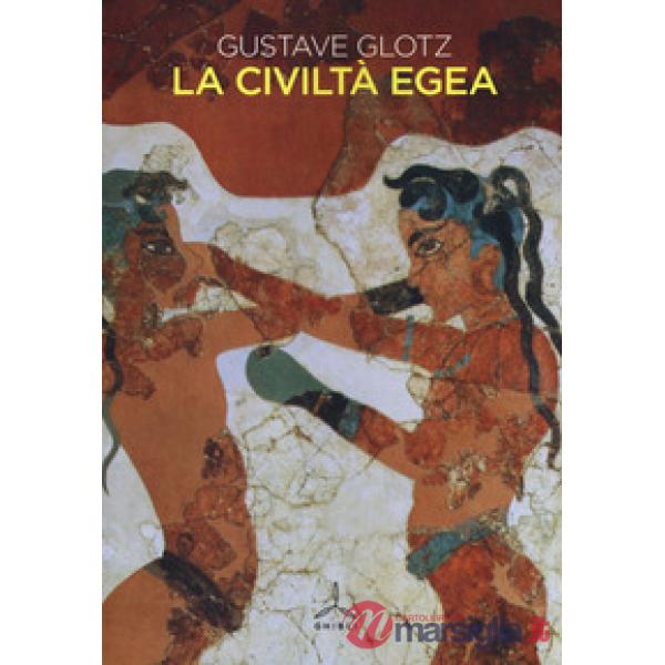 Civiltà egea (La)