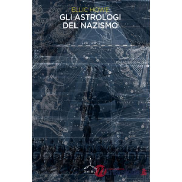 Astrologi del nazismo (Gli)