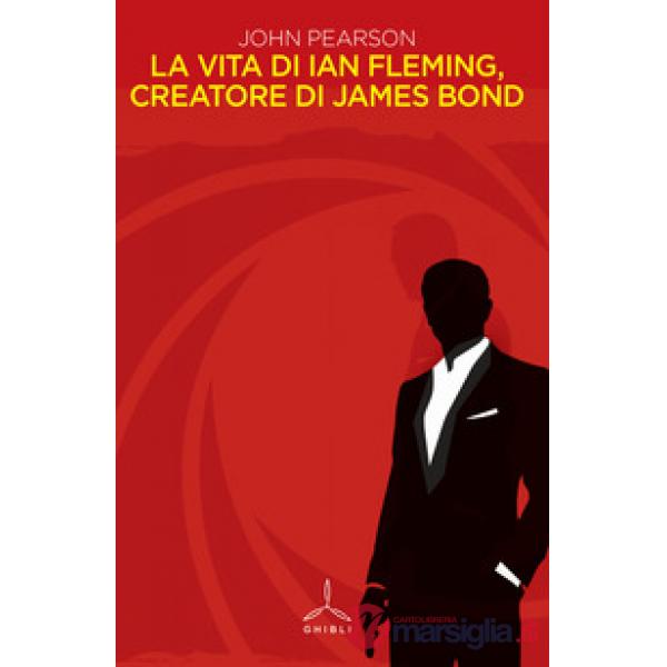 Vita di Ian Fleming, creatore di James Bond (La)