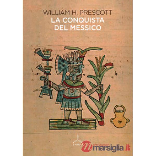 Conquista del Messico (La)