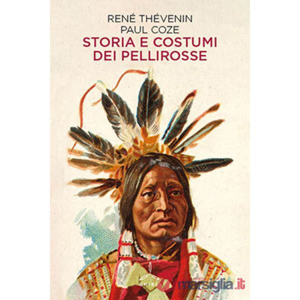 Storia e costumi dei pellirosse