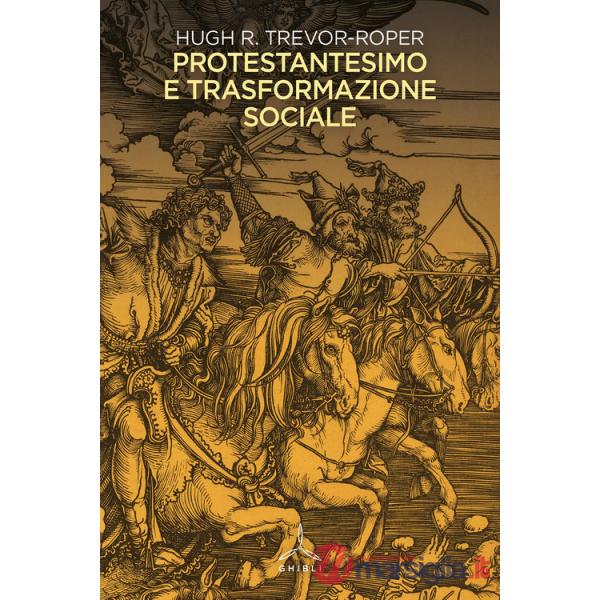 Protestantesimo e trasformazione sociale