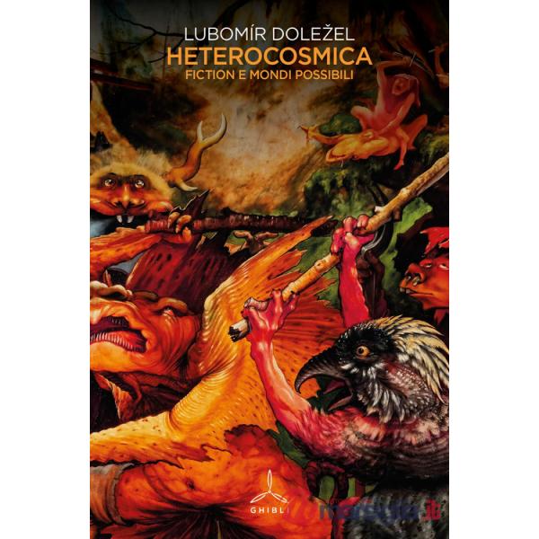 Heterocosmica. Fiction e mondi possibili