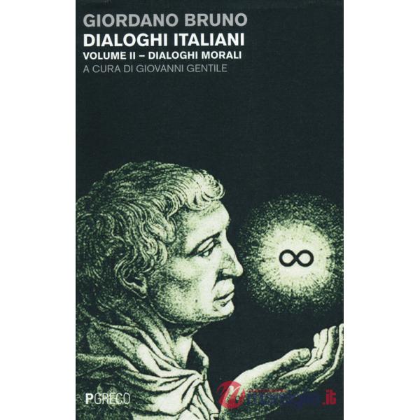 Dialoghi italiani. Vol. 2: Dialoghi morali