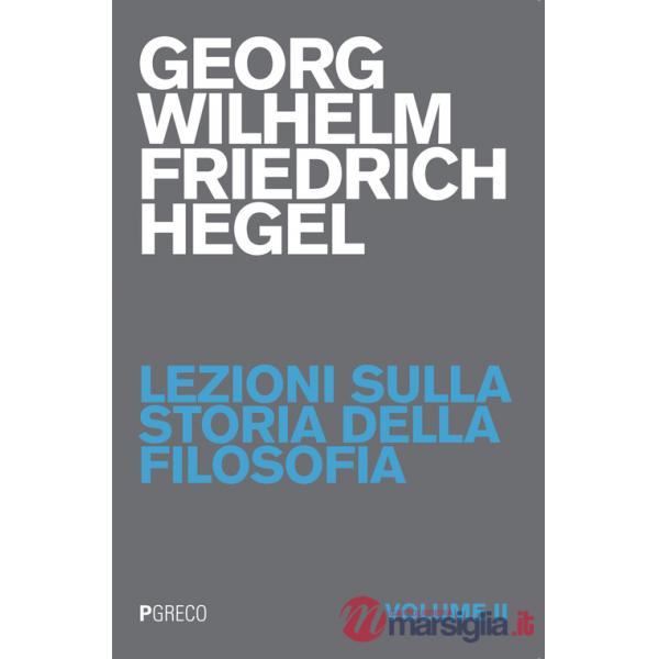 Lezioni sulla storia della filosofia. Vol. 2