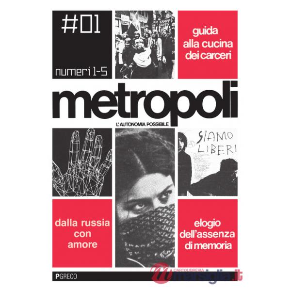 Metropoli. L'autonomia possibile