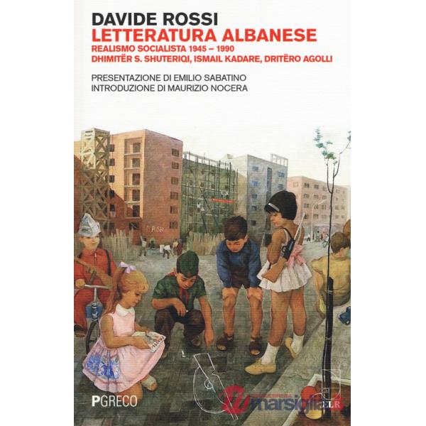 Letteratura albanese. Realismo socialista 1945-1990