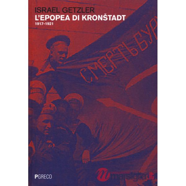 Epopea di Kronstadt (1917-1921) (L')