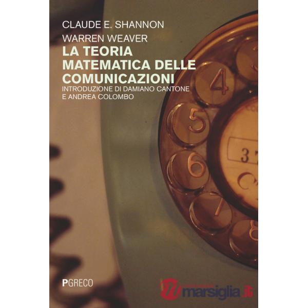 Teoria matematica delle comunicazioni (La)