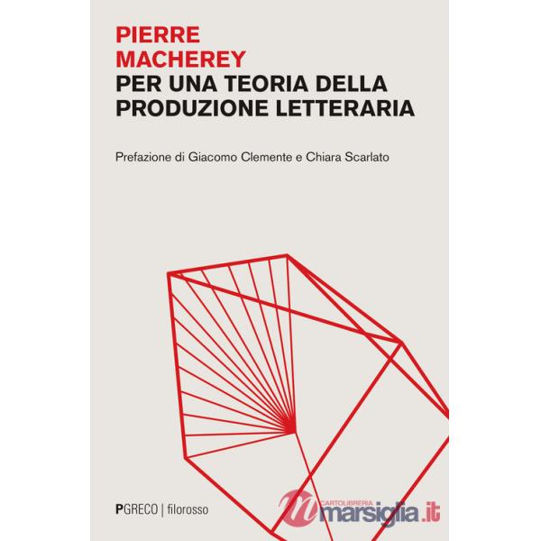 Per una teoria della produzione letteraria