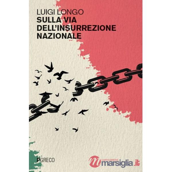 Sulla via dell'insurrezione nazionale