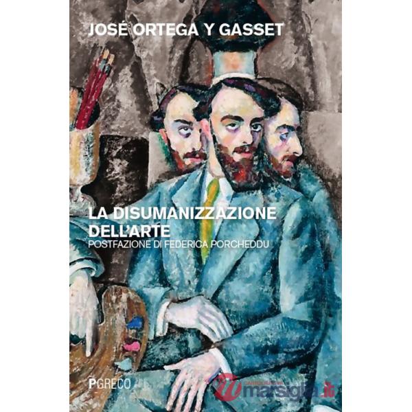Disumanizzazione dell'arte (La)