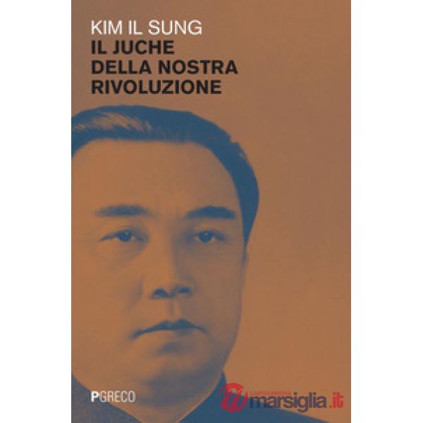 Juche della nostra rivoluzione (Il)