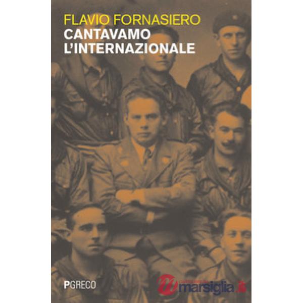 Cantavamo l'internazionale