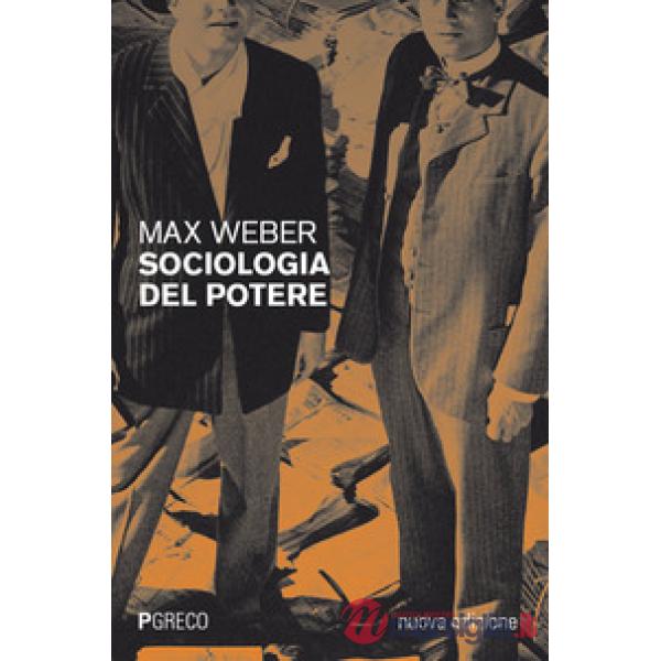 Sociologia del potere. Nuova ediz.