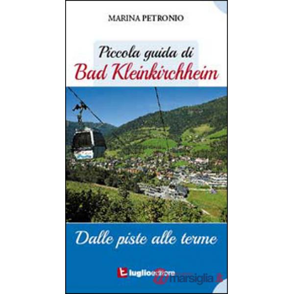 Piccola guida di Bad Kleinkircheim