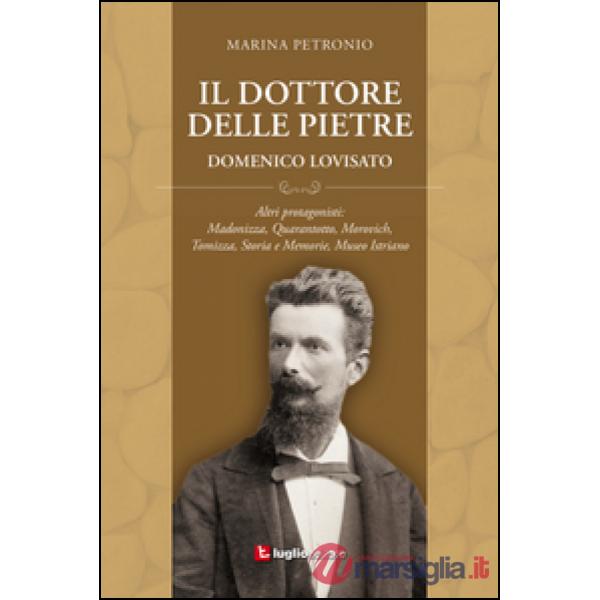 Dottore delle pietre. Domenico Lovisato (Il)