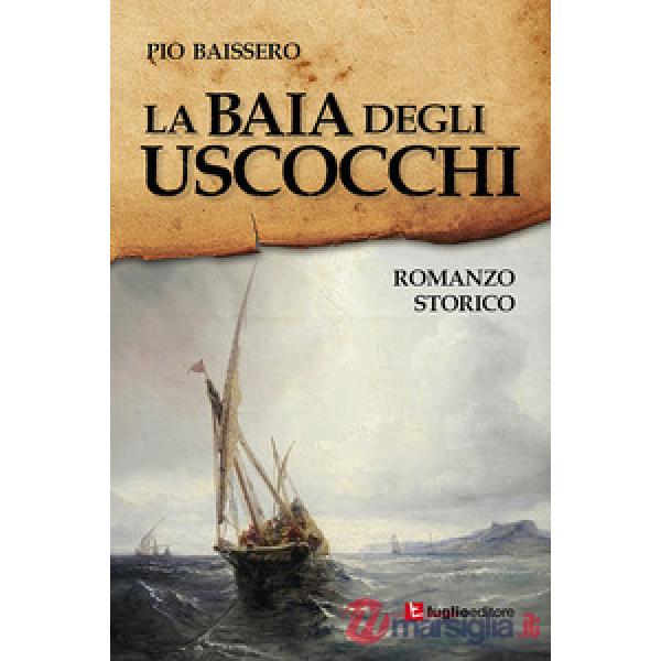 Baia degli uscocchi (La)