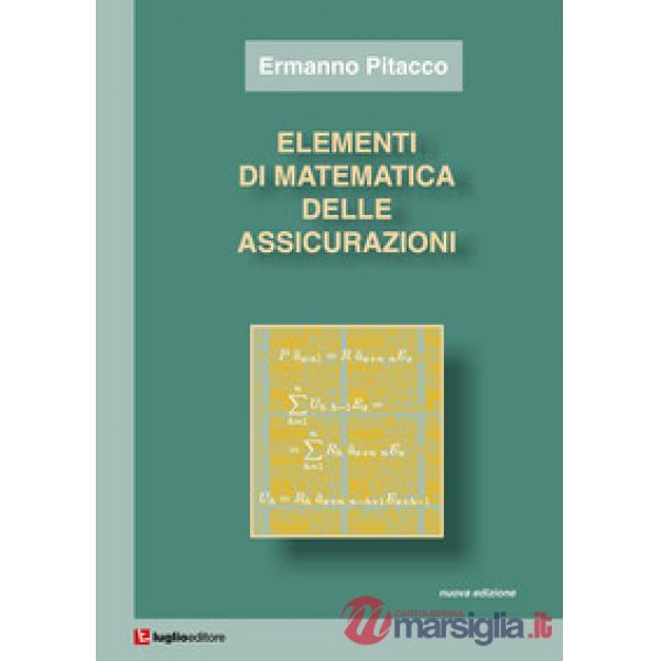 Elementi di matematica delle assicurazioni