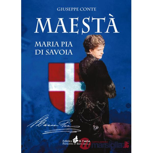 Maestà Maria Pia di Savoia