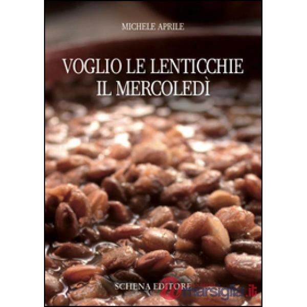 Voglio le lenticchie il mercoledì