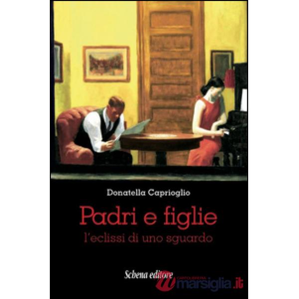 Padri e figlie. L'eclissi di uno sguardo