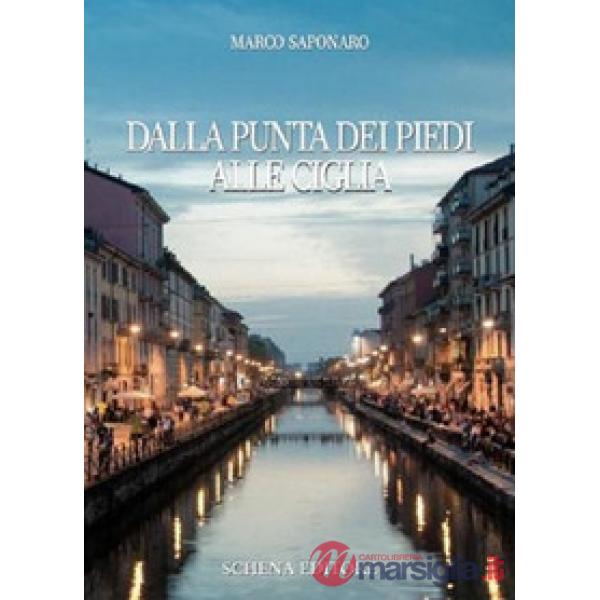 Dalla punta dei piedi alle ciglia