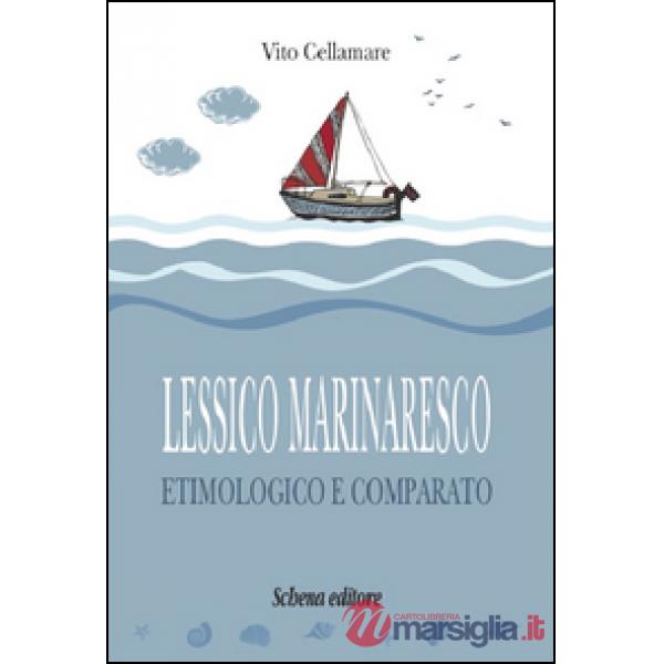 Lessico marinaresco etimologico e comparato