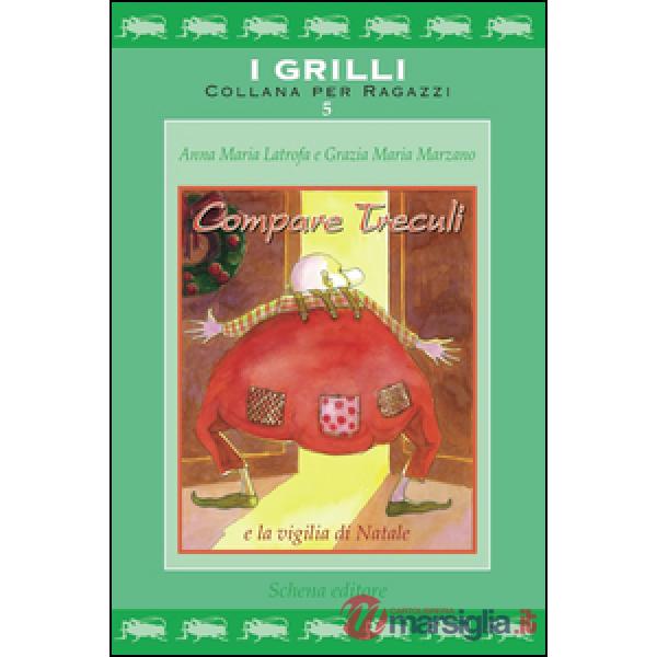 Compare Treculi e la vigilia di Natale
