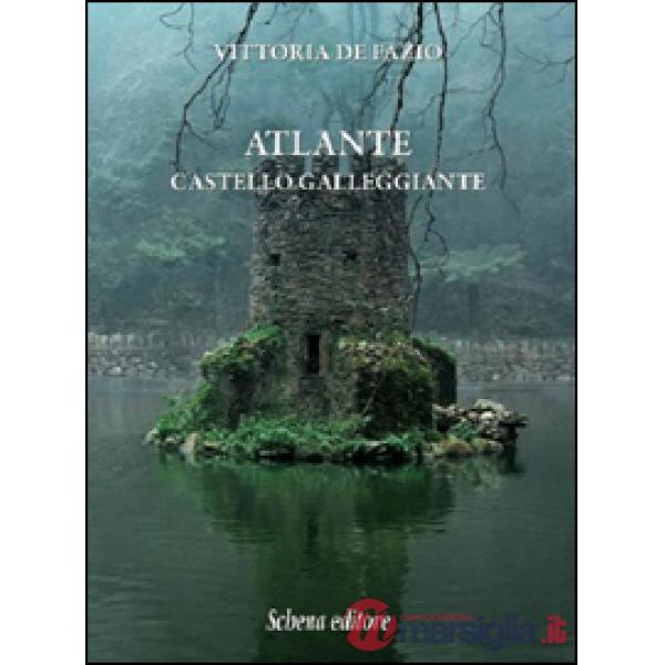 Atlante. Castello galleggiante