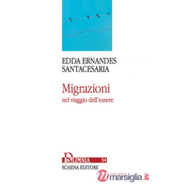 Migrazioni nel viaggio dell'essere
