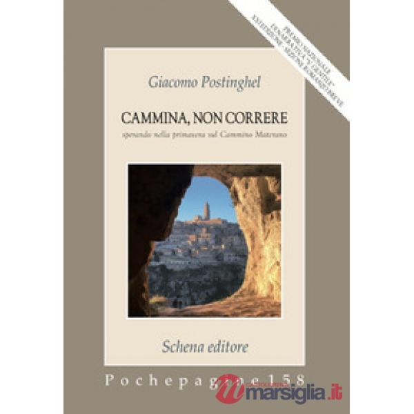 Cammina, non correre. Sperando nella primavera sul Cammino Materano