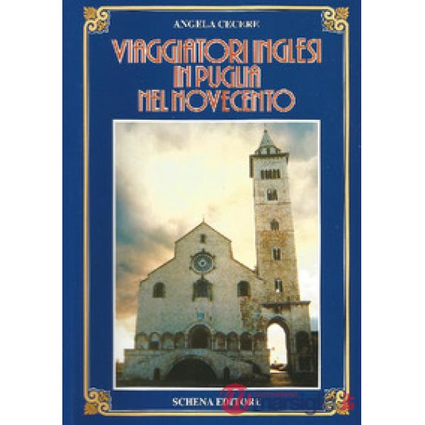 Viaggiatori inglesi in Puglia nel Novecento